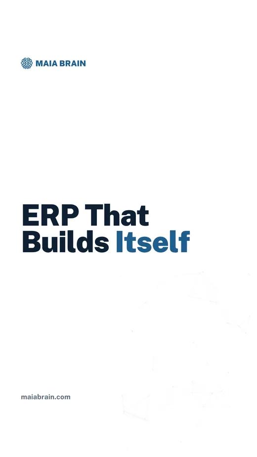 ERP That Builds Itself — 1080x1920