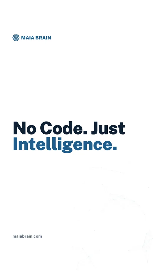 No Code. Just Intelligence. — 1080x1920