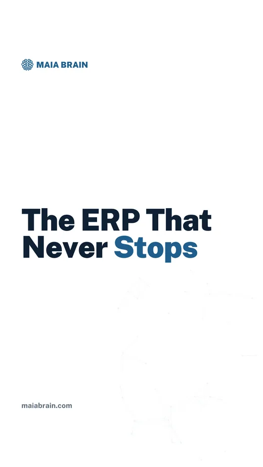 The ERP That Never Stops — 1080x1920